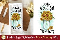 Kitchen Towel Sublimation- Collect Beautiful Moments PNG Product Image 1