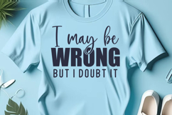 Sarcastic SVG Bundle, Funny SVG File, Shirt Quote SVG Bundle Product Image 17