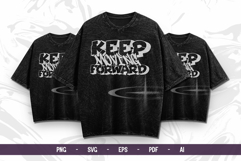 Keep Moving Forward | Bold Graffiti Typography Vector &amp; PNG Product Image 4