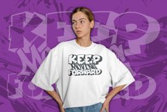 Keep Moving Forward | Bold Graffiti Typography Vector &amp; PNG Product Image 5