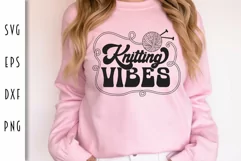 Knitting SVG - Knitting Vibes with Ball of Yarn Cut File