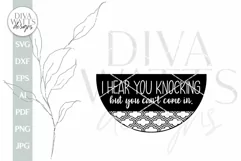 I Hear You Knocking But You Can't Come In SVG Welcome svg Product Image 2