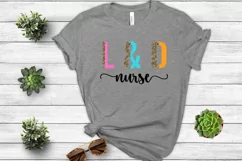 Labor and Delivery Nurse Sublimation I L & D Nurse Design Product Image 3