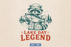 Lake Day Legend SVG, Funny Fishing Raccoon PNG Trendy Design Product Image 1