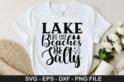 Lake Quotes SVG Design - Lake Life Cuz Beaches Be Salty Product Image 4