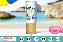 Lake Life is the best life | Lake tumbler SVG Product Image 1