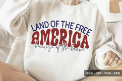 Land Of The Free America Because Of The - 4th Of July Design Product Image 1