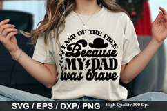 Funny Dad SVG Design - Land of the free because my dad Product Image 5