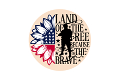 Land of the Free Because of the Brave Round Welcome SVG Sign Product Image 2