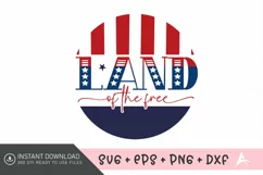 Land Of the Free SVG Design,Independence Day SVG Product Image 1