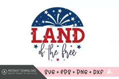 Land of the free SVG Design,Independence Day SVG Product Image 1