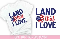 Land That I Love SVG - 4th of July SVG Design Product Image 1