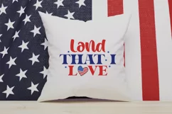 Land That I Love SVG, 4th Of July SVG Design Product Image 3