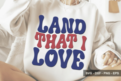 Land That I Love - 4th Of July Design Product Image 1