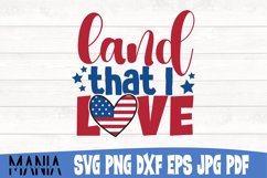 Land That I Love Svg Cut File, 4th of July Svg Product Image 1