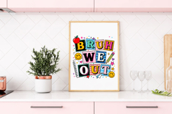 Last day of School Png, Bruh We Out Png, Summer Teacher Product Image 3