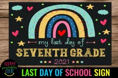 LAST DAY OF SCHOOL SIGN 