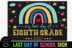 LAST DAY OF SCHOOL SIGN 