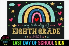 LAST DAY OF SCHOOL SIGN 