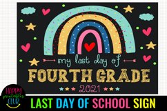 LAST DAY OF SCHOOL SIGN