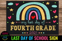 LAST DAY OF SCHOOL SIGN 