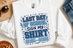 Last Day of School Sign My Shirt PNG Product Image 2