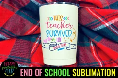 LAST DAY OF SCHOOL SUBLIMATION 