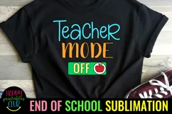 LAST DAY OF SCHOOL SUBLIMATION 