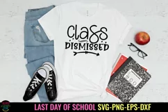 end of school year svg I last day of school svg I school break svg I teacher end of school svg