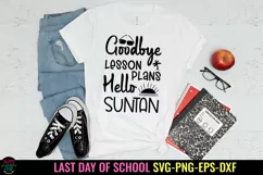 end of school year svg I last day of school svg I school break svg I teacher end of school svg