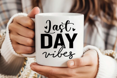 Last Day Vibes SVG, Retirement SVG Product Image 3
