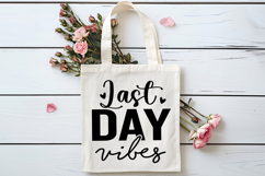 Last Day Vibes SVG, Retirement SVG Product Image 4