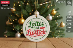 Lattes And Lipstick SVG | Christmas Round Sign SVG | Xmas Product Image 2