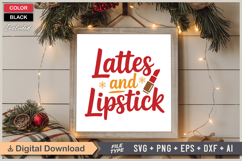 Lattes And Lipstick SVG | Christmas SVG | Holiday SVG | Xmas Product Image 6