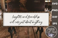 Farmhouse Friends Sign Svg, Laughter And Friendship Product Image 1