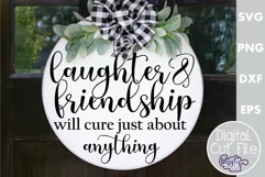 Farmhouse Home Round Sign Svg, Laughter And Friendship Product Image 1