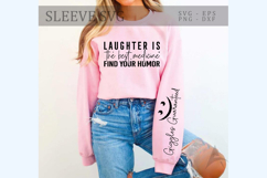 Laughter is the best medicine find your humor Sleeve SVG Product Image 2