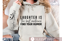 Laughter is the best medicine find your humor Sleeve SVG Product Image 1