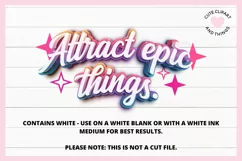 Law Of Attraction Sublimation PNG Attract Epic Things
