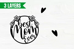 Best Mom Ever SVG | Mothers Day Svg | Mom Quote | Cut File Product Image 6