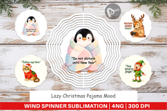 Wind Spinner Lazy Christmas Pajama Mood Quotes Product Image 1