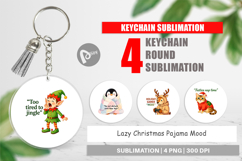 Keychain Lazy Christmas Pajama Mood Quotes Product Image 1