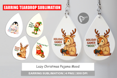 Earring Lazy Christmas Pajama Mood Quotes Product Image 1