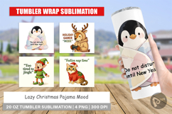 Tumbler Lazy Christmas Pajama Mood Quotes Product Image 1