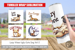 Lazy Vibes Dog Quotes Tumbler Product Image 1