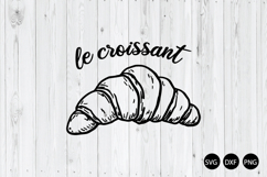 Le Croissant SVG, Whimsical Foodie SVG, Cute Croissant SVG Product Image 1