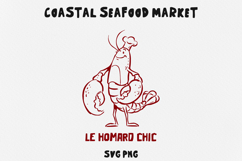 Le Homard Chic SVG PNG, French Lobster Chef Design. Product Image 1