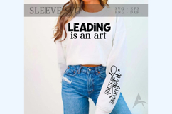 Leading is an art Sleeve SVG Product Image 1