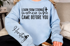 Learn from strong women who came before you Sleeve SVG Product Image 3