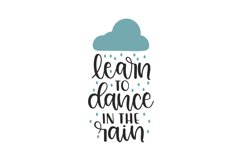 Learn To Dance In The Rain SVG Cut File Product Image 1